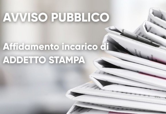 Avviso pubblico per l’affidamento di un incarico di addetto stampa